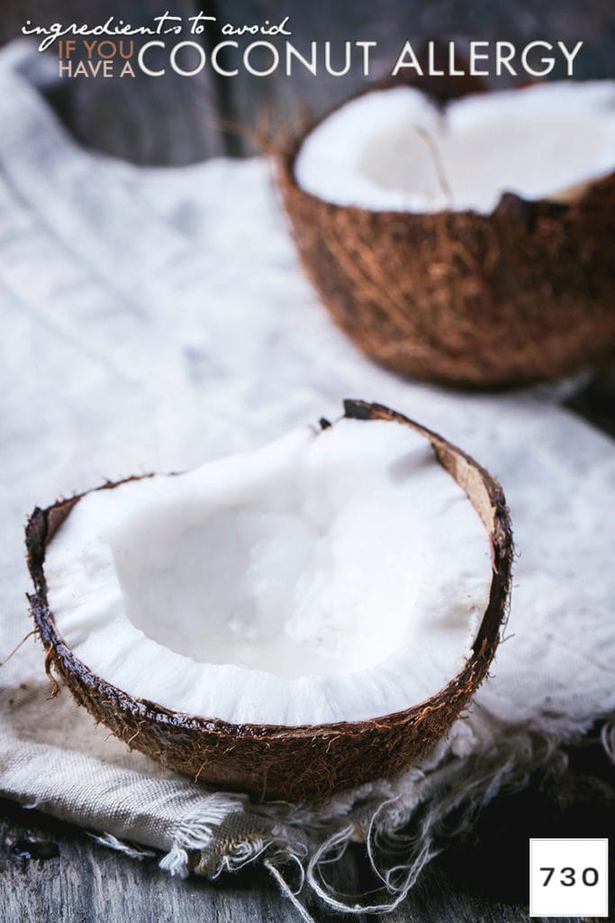 Picture of an open coconut with the text "ingredients to avoid if you have a coconut allergy"