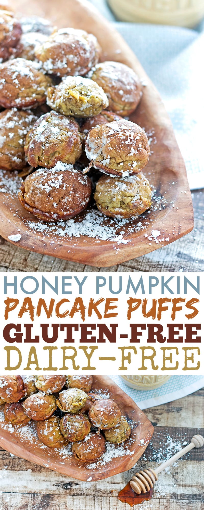 Honey Pumpkin Pancake Puffs {Gluten-Free And Dairy-Free} 7 Honey pumpkin pancake puffs: gluten-free and dairy-free, these pumpkin ebelskiver danish pancake balls are a fun and delicious treat for breakfast or anytime.