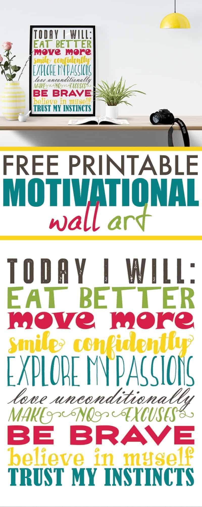 Find the motivation you need to achieve your healthy lifestyle and fitness goals with this free printable motivational wall art.