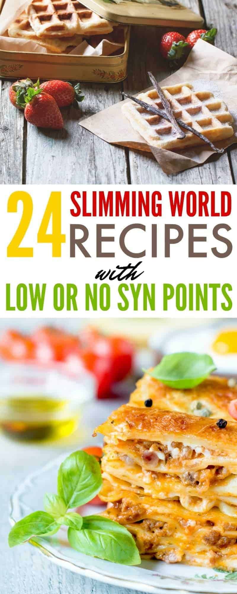 24 Slimming World Recipes with Low or No Syn Points - delicious options for Slimming World diet followers or anyone looking for healthier recipes.
