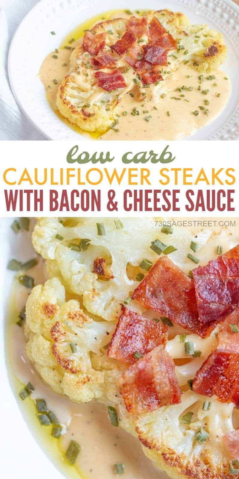 These cauliflower steaks with bacon & cheese sauce will knock your socks off! The sauce is amazing and can be used on so many other dishes. You'll love it! #lowcarb #keto #cauliflower #sidedish #bacon #cheese #recipe