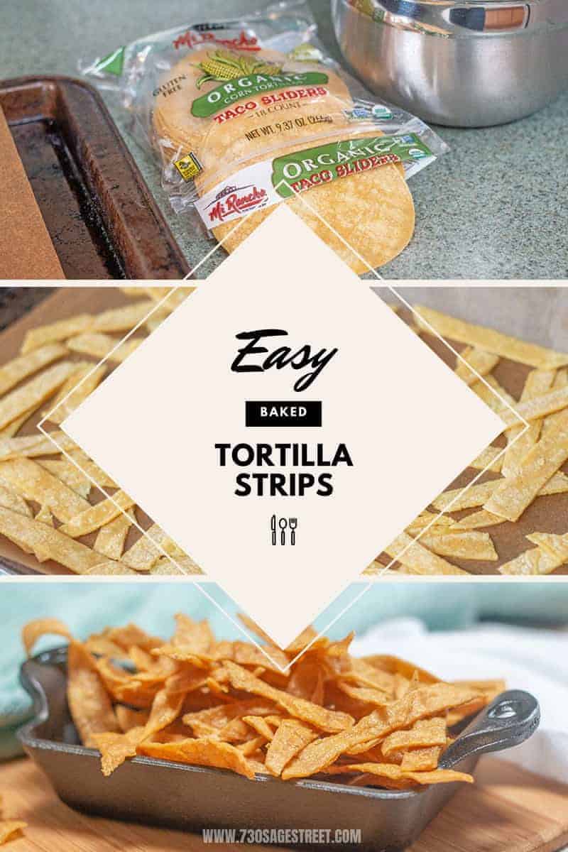 Easy Baked Tortilla Strips Vegan and Gluten Free 730 Sage Street