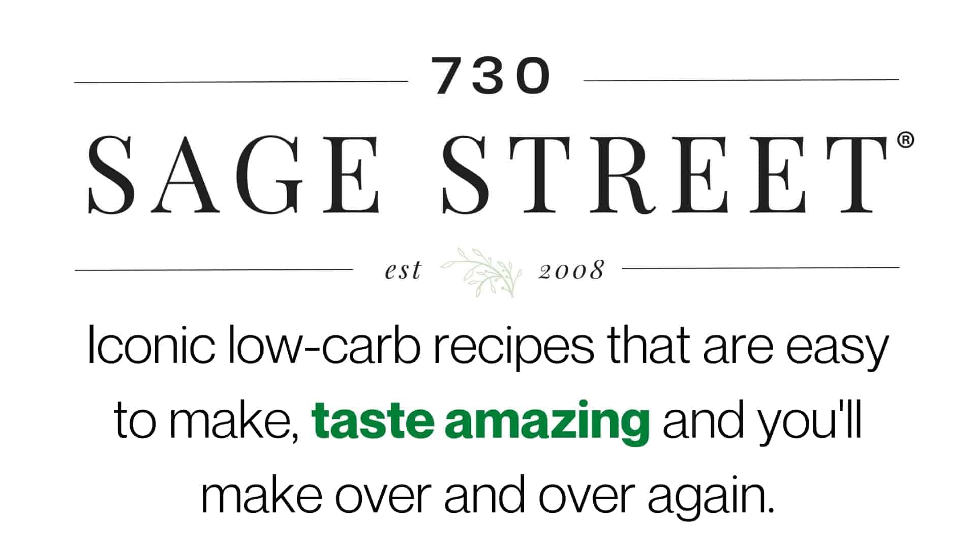 https://www.730sagestreet.com/wp-content/uploads/2021/06/730-Sage-Street-Iconic-low-carb-recipe-ideas.jpg